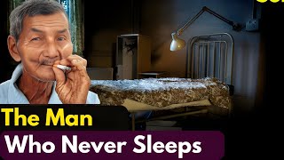 The Man Who Never Sleeps: Thai Ngoc's 60-Year Insomnia Mystery