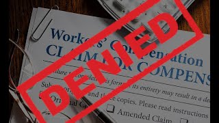 Why Was My Workers' Compensation Claim Denied?