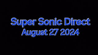 Super Sonic Direct - August 27 2024