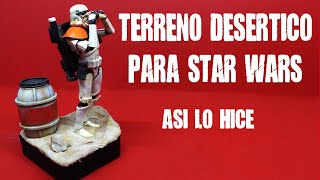 Como Hacer un Terreno Desertico para Star Wars