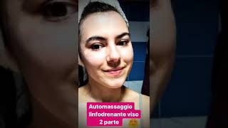 TUTORIAL Automassaggio Linfodrenante Viso 2a parte