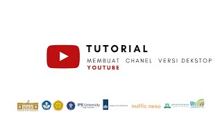 Youtube - Tutorial Membuat Chanel Versi Desktop