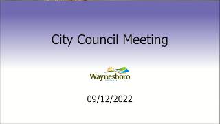 September 13, 2022 Waynesboro, VA City Council Meeting