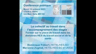 Le collectif au travail dans l’accompagnement des stages - D. Trébert et M. Zogmal - 10.10.2023