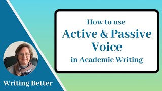 How to use Active & Passive Voice in Academic Writing