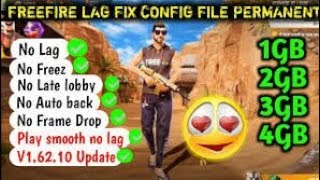 FREE FIRE SUPER LAG FIX CONFIG FILE 1GB RAM 1.62.10