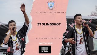 ZT SLINGSHOT|  THE 9TH SPRING FEST 2023 | ST JOSEPH'S COLLEGE