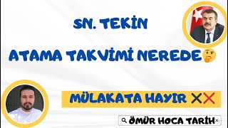 SN. TEKİN ATAMA TAKVİMİ NEREDE🤔 BU İŞİN TADI KAÇTI ARTIK🤔MÜLAKATA HAYIR✖️❌