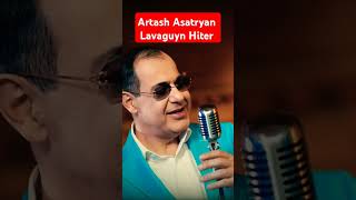 Artash Asatryan LAVAGUYN HITER @RetinMusic #haykakan #музыка