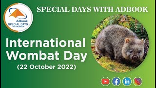 INTERNATIONAL WOMBAT DAY 22 OCTOBER BY ADBOOK 2022