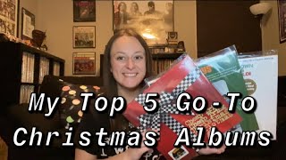 My Top 5 Go-To Christmas Albums