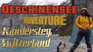 Oechinensee Adventure "Oechinenlake" Kandersteg, Switzerland