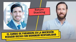 Return Stacking: reducir el riesgo sin reducir la rentabilidad