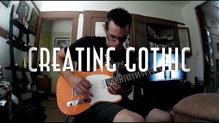 Creating Gothic