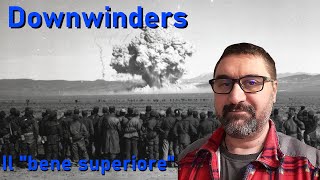 Downwinders - Il bene superiore