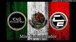 Mix De Exterminador - Epicenter Bass - Colaboración Con Epicenter Bass OG