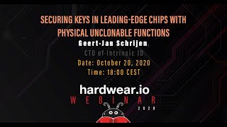 Securing keys in leading-edge chips with Physical Unclonable Functions | Geert-Jan Schrijen