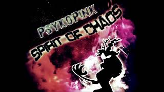 PsykoPink - Spirit Of Chaos