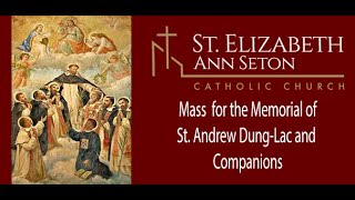 Mass for the Memorial of St. Andrew Dung-Lac and Companions [Tuesday]