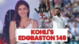 Virat Kohli 149 off 225 balls  England v India Edgbaston 2018🥵🔥