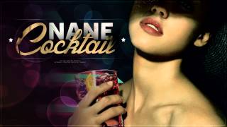 NANE - COCKTAIL 🍹