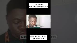 Don't pay for any land in cash