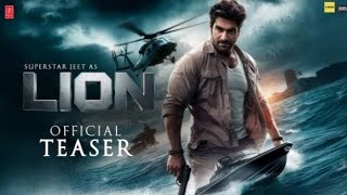 Lion Official Trailer | Jeet | Raihan Rafi |