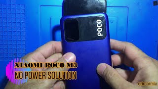 XIAOMI POCO M3 - DEAD BOOT NO POWER SOLUTION -  POCO M3 COMMON PROBLEM