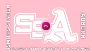 AHSAA Basketball | Smiths Station at Auburn | January 23rd, 2024