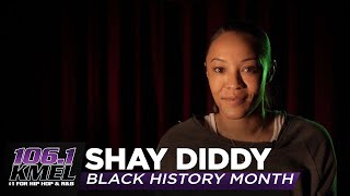 Black History Month With Shay Diddy