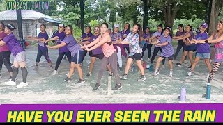 HAVE YOU EVER SEEN THE RAIN | Zumba | Dance Fitness | Zumbastic Meow Ladies