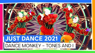 DANCE MONKEY - TONES AND I  | JUST DANCE 2021 [OFFICIEL]