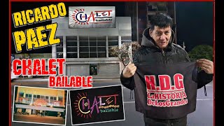 #127) EL CHALET ERA LA VIDRIERA DE ZONA SUR, NO HABRÁ OTRO IGUAL //Ricardo Páez ex Disc Jockey //