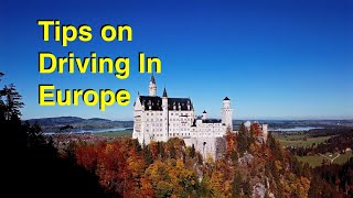 Tips on Driving In Europe - for American Drivers