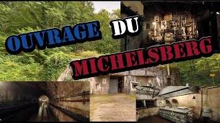 Ligne Maginot - Ouvrage du Michelsberg - Ébersviller 57