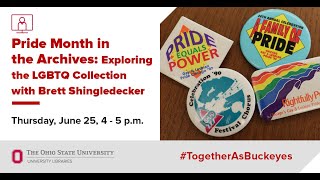 Pride Month in the Archives: Exploring the LGBTQ Collection with Brett Shingledecker (June 25, 2020)