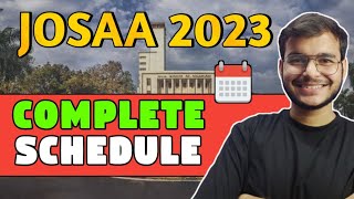 JOSAA 2023 Full Schedule || Everything you need to know|| Ayush Garg Classes