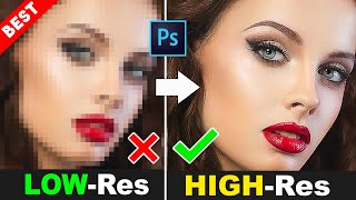 How to Upscale and Enhance depixelate images and convert into High Quality photos in Photoshop cc