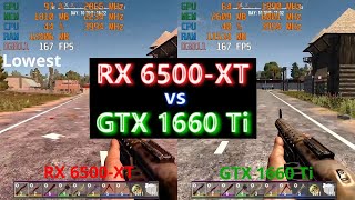 RX 6500 XT vs. GTX 1660ti - 7 days to die - 1080p