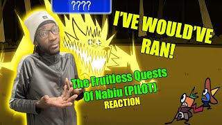 The Fruitless Quests Of Nabiu (PILOT) [REACTION] By: @TerminalMontage