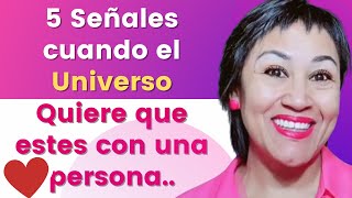 5 señales del universo para que estés con una persona específica