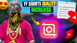 😎 How to Improve Free Fire Video Quality on InShot for FREE🔥 | Free Fire Quality Tutorial |