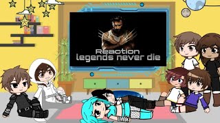 reaction to Legends never die wolverine tribute/Gacha club