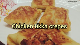 Iftar Special Chicken Tikka Crepes Recipe || Easy & Delicious Snack || Ramadan Special ||