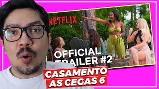 REACT SEGUNDO TRAILER CASAMENTO AS CEGAS 6