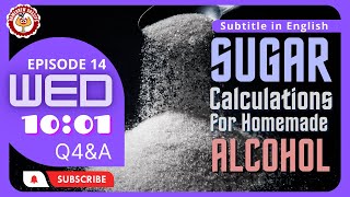 Sugar Calculations for Homemade Alcohol | घरेलू वाईन या बीयर के लिए चीनी की गणना | Ep: 14 | CC: Eng