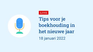 Je jaar efficiënt beginnen | Moneybird Live | 18 januari 2022