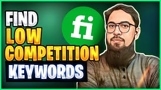 how to find low competition keywords on fiverr | Get Order Fast