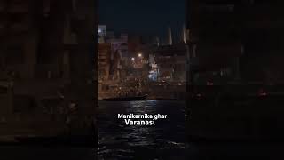 Manikarnika ghat at Varanasi #vlog #youtubeshorts #varanasighat #shortsfeed #viral #instagram