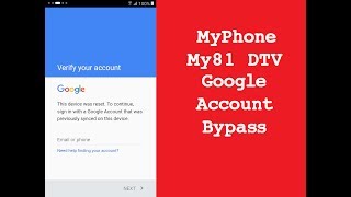 Myphone My81 DTV FRP Bypass